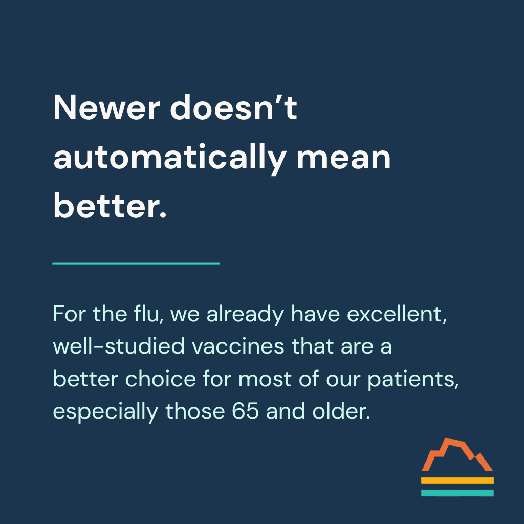 Quote: Why We’re Not Recommending the New mRNA Flu Shot (MFLUSIVA) This Year